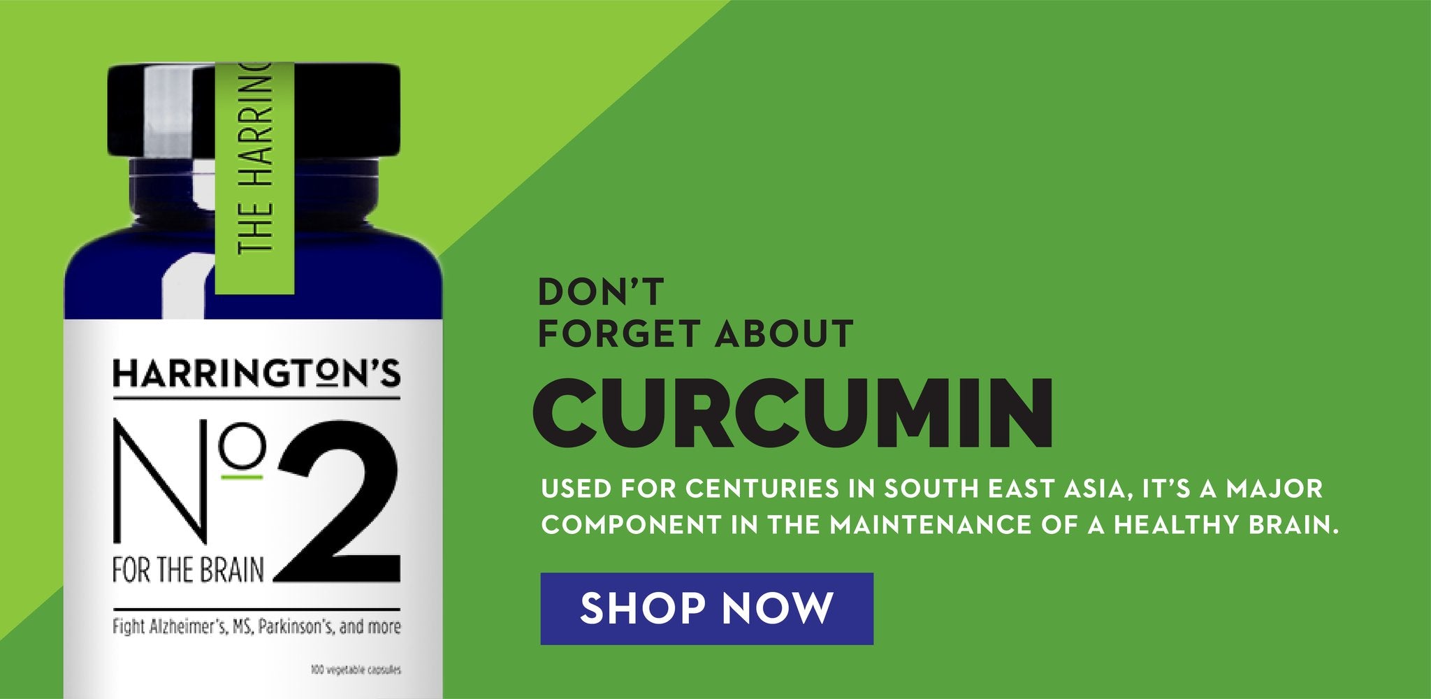 Harrington's No 2, with Curcumin.