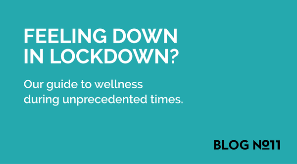 Feeling Down in Lockdown? The Harrington Method's guide to wellness during unprecedented times.